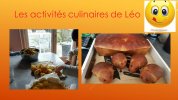Les activités culinaires de Léo